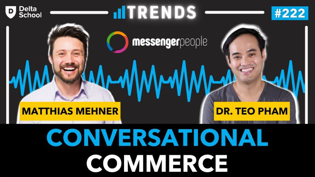 Conversational Commerce mit MessengerPeople | Interview mit Matthias Mehner | Trends #221
