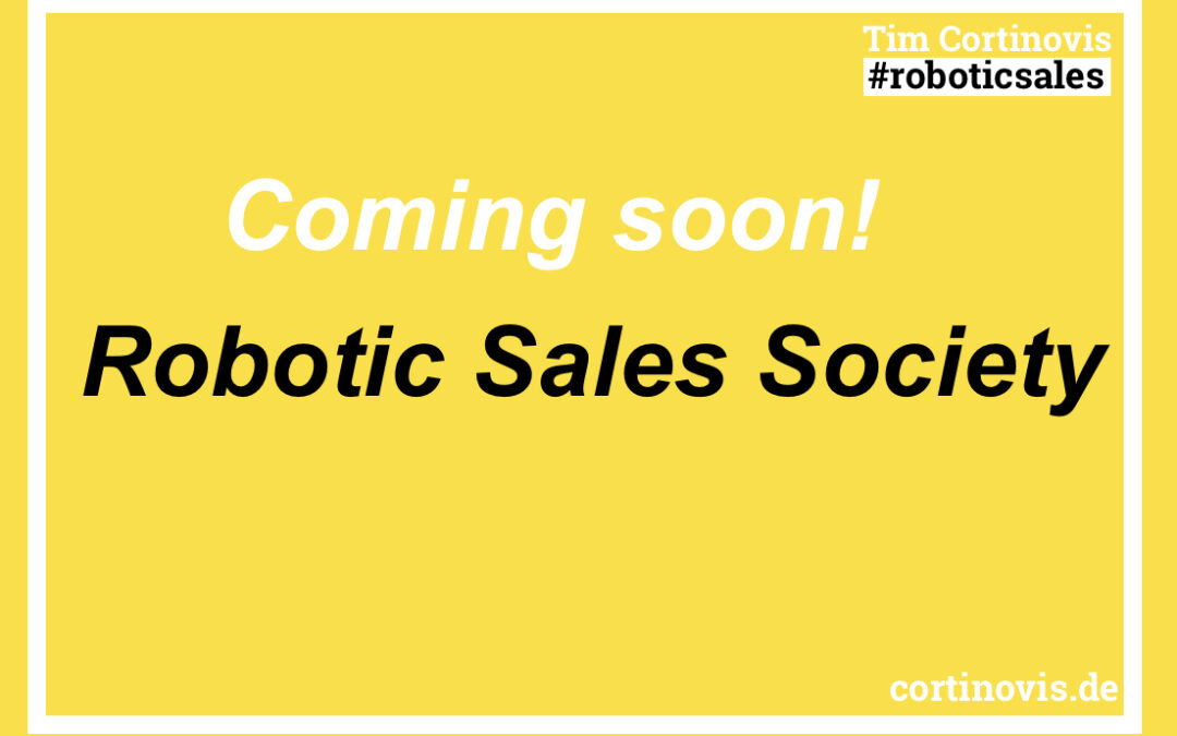 Coming soon: Robotic Sales Society
